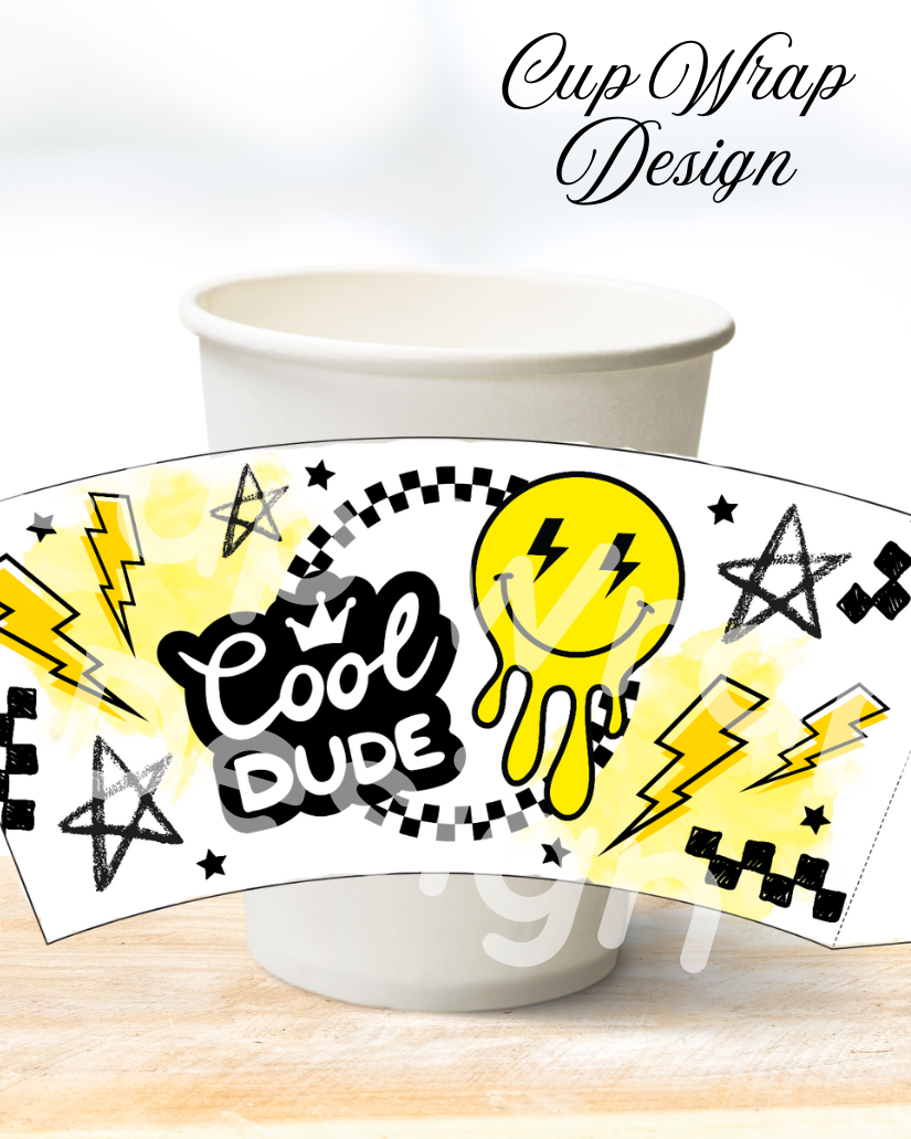 Cool Dude Cup Wraps 9oz. - Digital Download